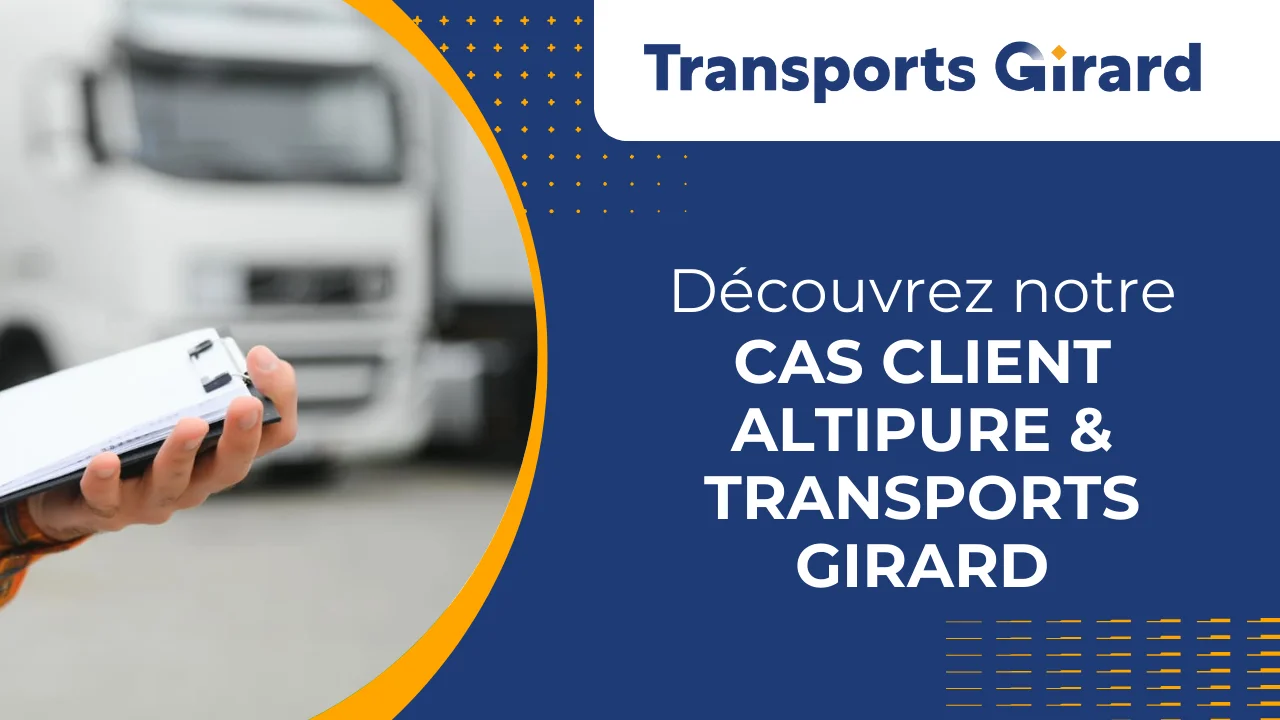 Miniature du document "Cas client Altipure & Transports Girard"